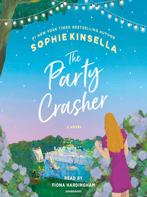 Title details for The Party Crasher by Sophie Kinsella - Wait list